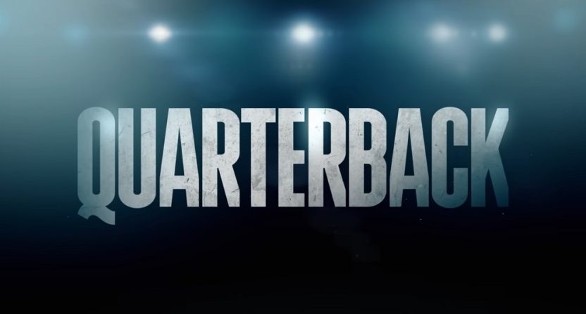 Netflix 'Quarterback' docuseries